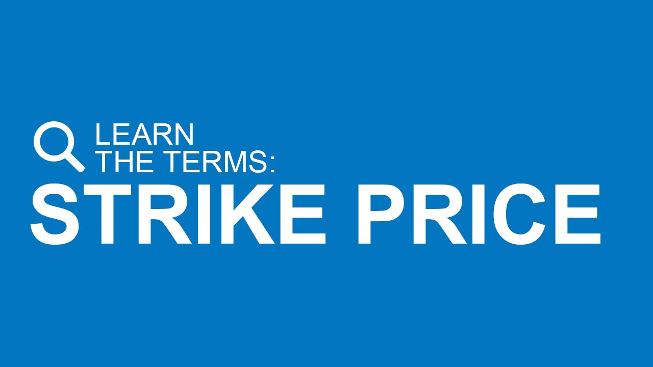 Giá thực hiện (Strike Price) là gì? Những đặc điểm cần lưu ý